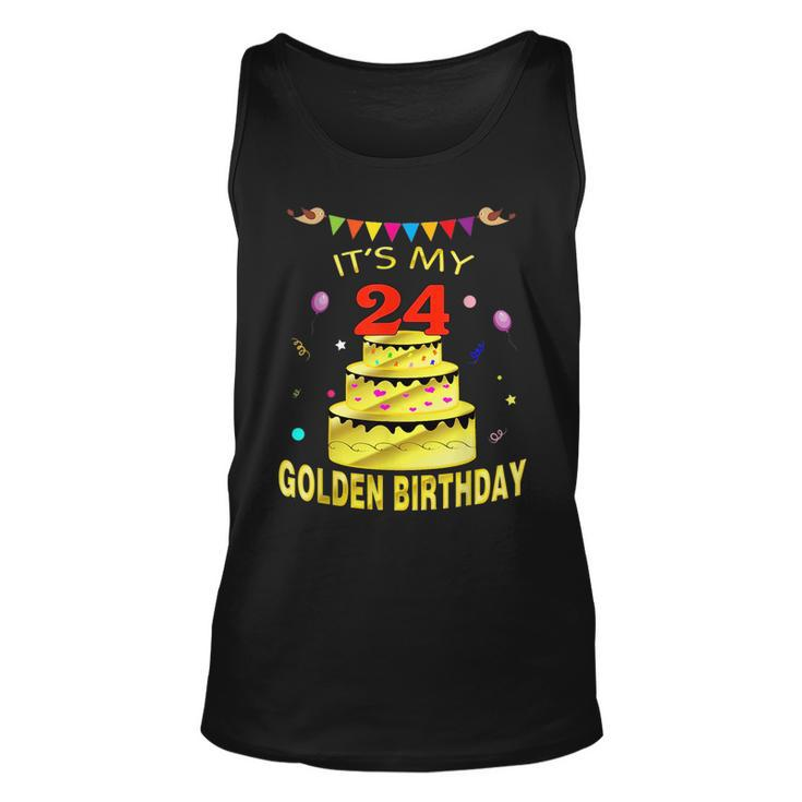 Its My 24Th Golden Birthday  24 Years Old 24Th Gift Unisex Tank Top