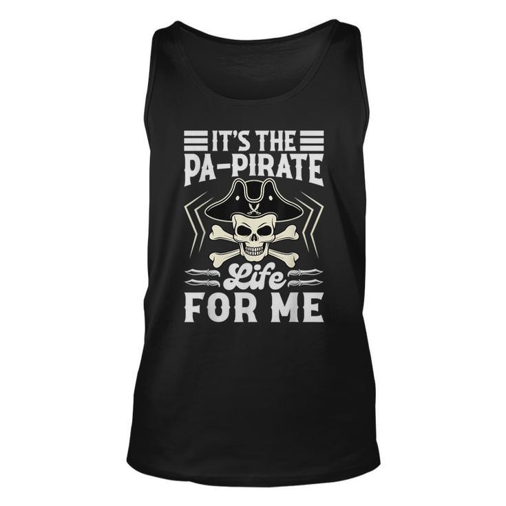 Its The Pa-Pirate Life For Me Pirate Dad Beach Vacation For Dad Tank Top