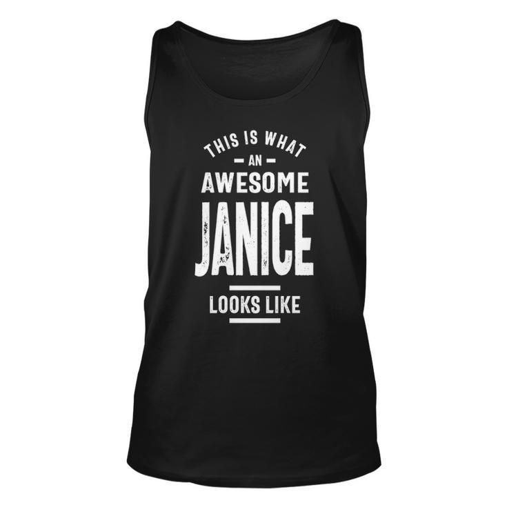 Janice Name Gift This Is What An Awesome Janice Looks Like Unisex Tank Top