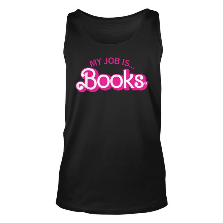 My Job Is Books Retro Pink Style Reading Books Tank Top