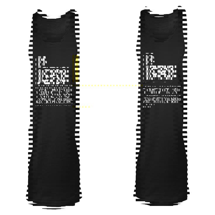 Josephson Name Gift Im Josephson Im Never Wrong Unisex Tank Top