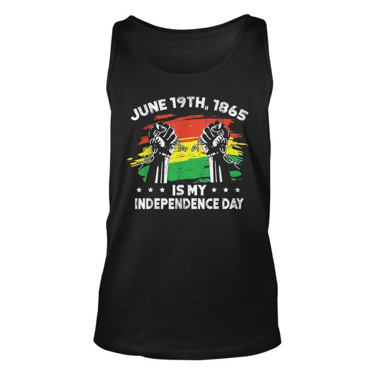 Junenth Fist June 19Th 1865 Is My Independence Day  Unisex Tank Top