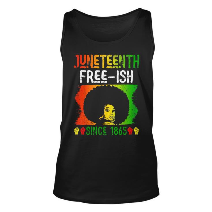 Junenth Free-Ish Since 1865 Black History Black Woman  Unisex Tank Top