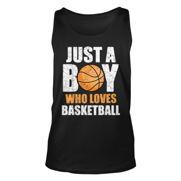 Just A Boy Who Loves Basketball Basketball Funny Gifts Unisex Tank Top