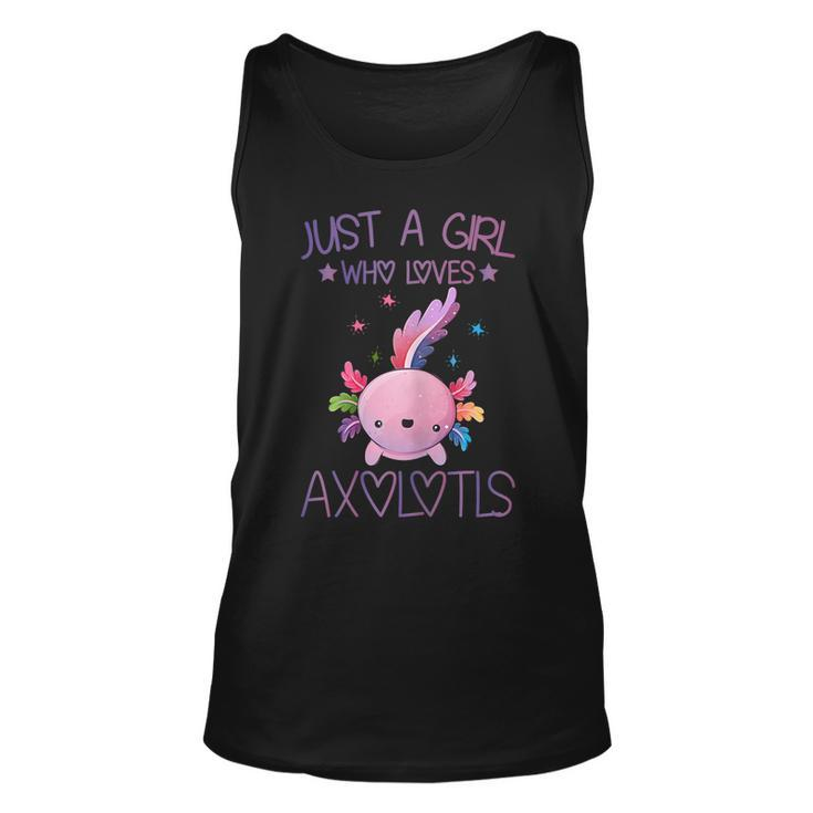 Just A Girl Who Loves Axolotls Lover Gifts Kawaii Axolotls  Unisex Tank Top