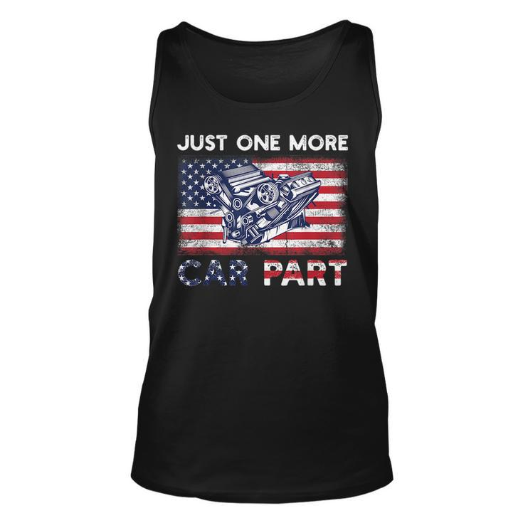 Just One More Car Part I Promise For Automotive Enthusiast Unisex Tank Top