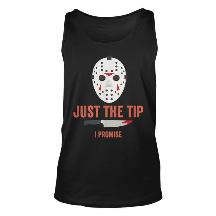 Just The Tip I Promise Halloween Costume Tank Top
