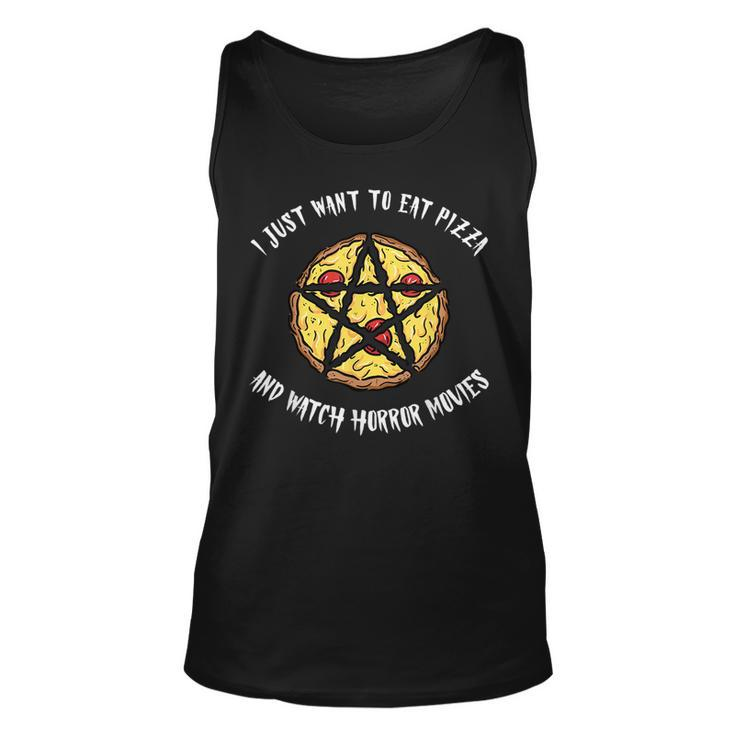 I Just Want To Eat Pizza And Watch Horror Movies Spooky Cult Movies Tank Top