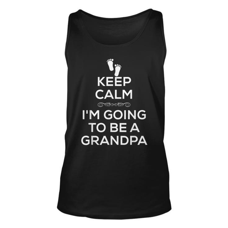 Keep Calm Be Grandpa  Pregnancy Unisex Tank Top