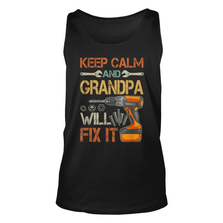 Keep Calm And Grandpa Will Fix It Fathers Day Tank Top
