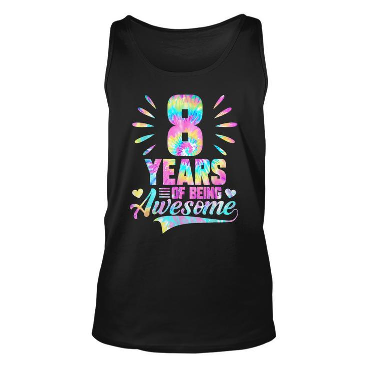 Kids 8Th Birthday Gift Idea Tiedye 8 Year Of Being Awesome Unisex Tank Top