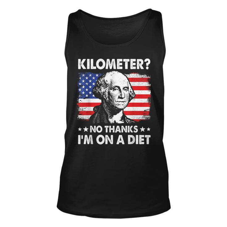 Kilometer No Thanks Im On A Diet George Washington July 4Th Unisex Tank Top