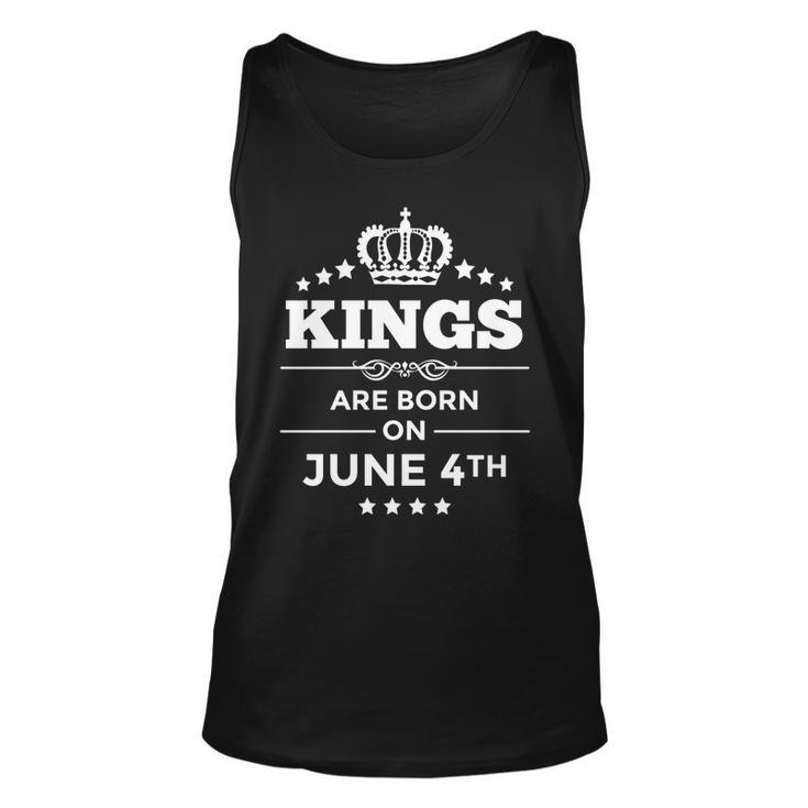 Kings Are Born On June 4Th Birthday  For Men Unisex Tank Top