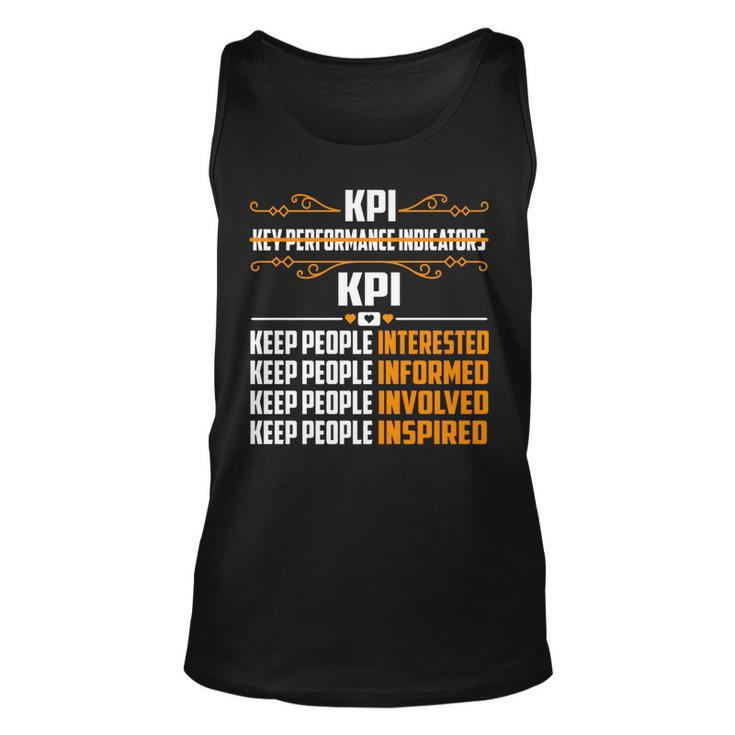 Kpi Keep People Interested Informed Involved Inspired   Unisex Tank Top