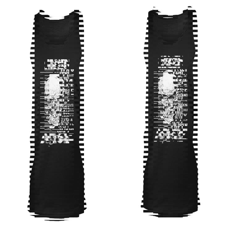 Larsen Name Gift Larsen Ively Met About 3 Or 4 People Unisex Tank Top