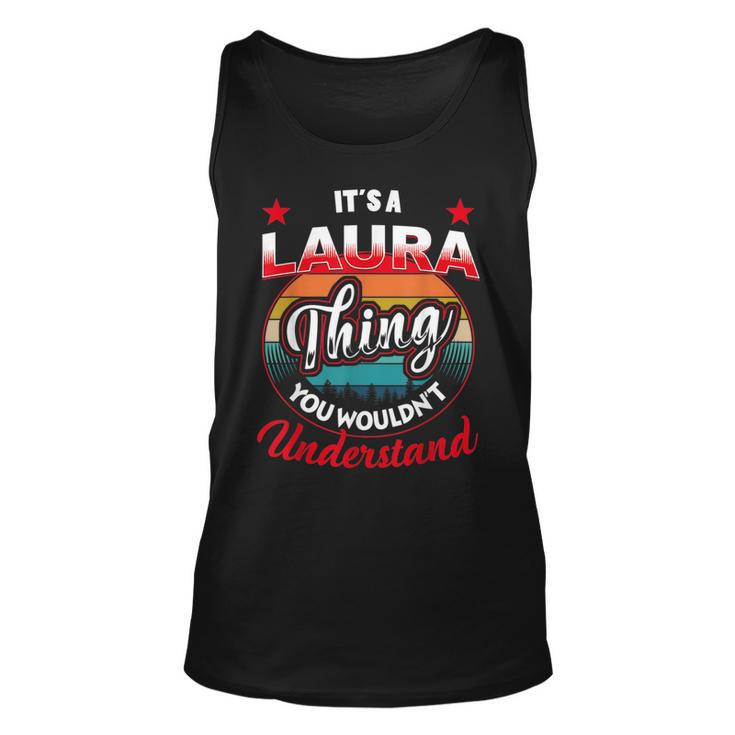 Laura Retro Name  Its A Laura Thing Unisex Tank Top