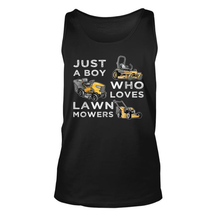 Lawn Mowing Lover For Kids Just A Boy Who Loves Lawn Mowers Tank Top