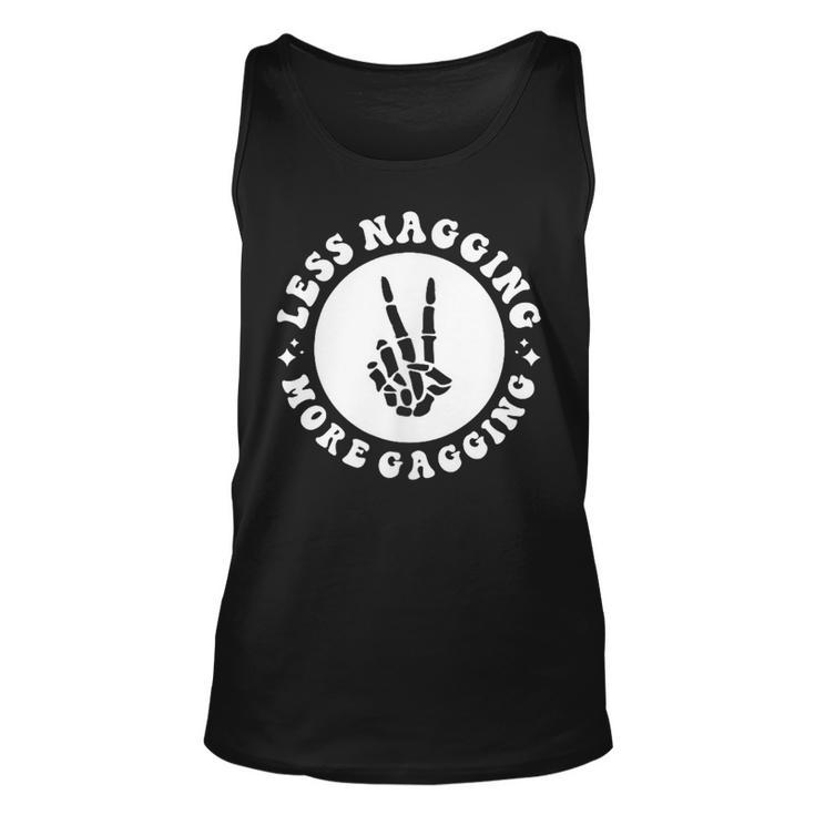 Less Nagging More Gagging When I Am Loved Correctly 2 Sides Tank Top