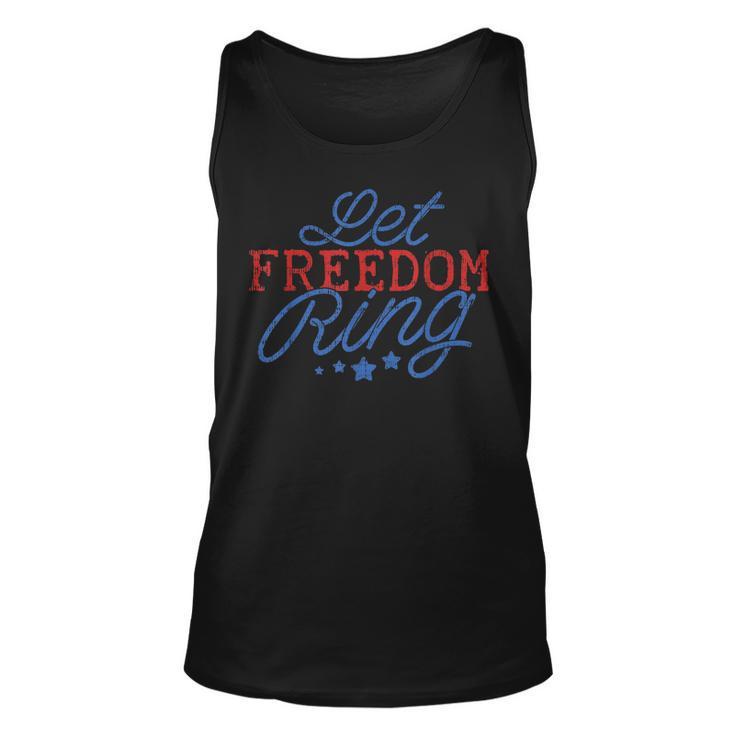 Let Freedom Ring Funny 4Th Of July Usa Pride Patriotic Unisex Tank Top