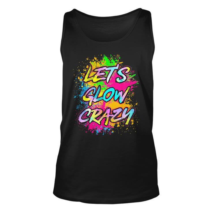 Lets Glow Crazy Party Boys Girls 80S Party Outfit  Unisex Tank Top
