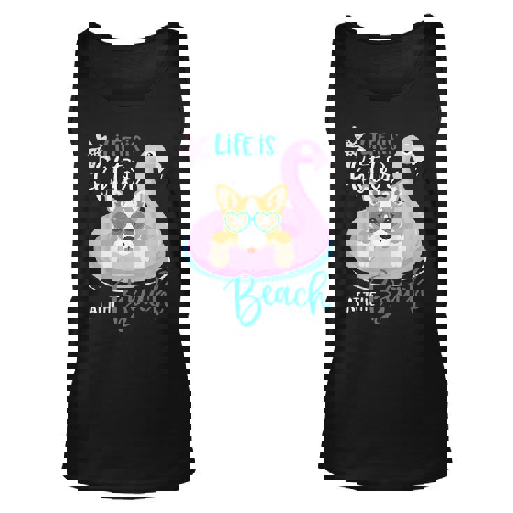 Life Is Better At The Beach Summer Vacation Corgi Unisex Tank Top