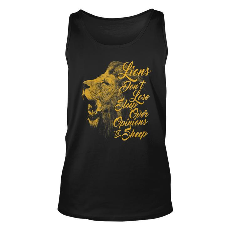 Lions Dont Lose Sleep Over The Opinions Of Sheep   Unisex Tank Top