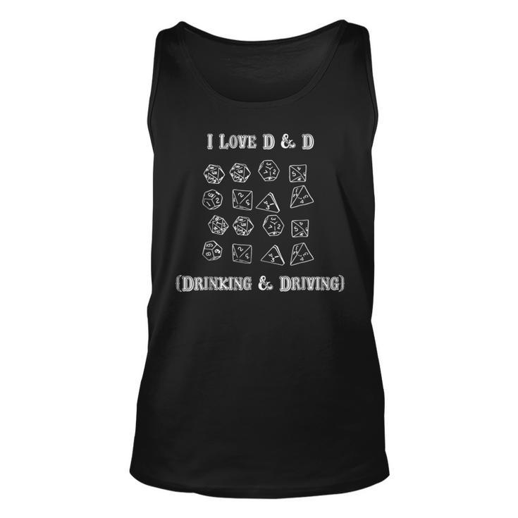 I Love D And D Drinking And Driving Gaming Game Lover Tank Top