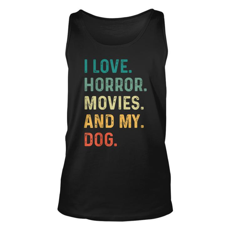 I Love Horror Movies And My Dog Retro Vintage  Movies Tank Top