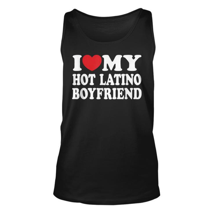 I Love My Hot Latino Boyfriend Bf I Heart My Boyfriend Tank Top