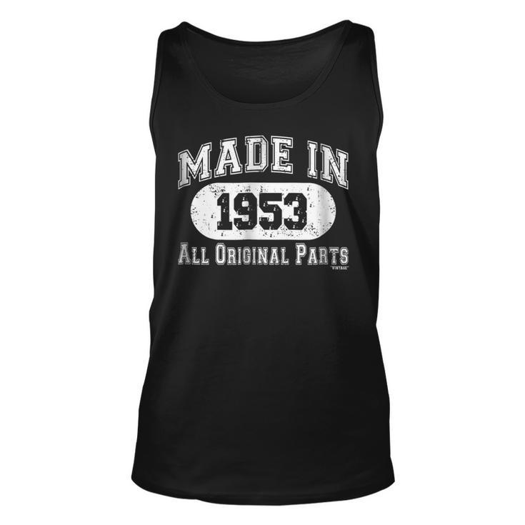 Made In 1953 All Original Parts Funny Birthday  W Unisex Tank Top