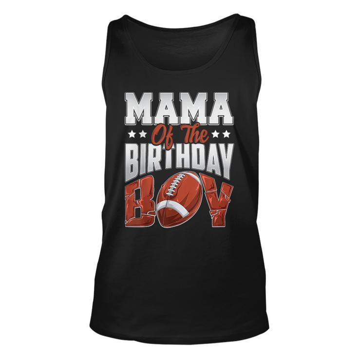 Mama Football Birthday Boy Family Baller B-Day Party  Unisex Tank Top