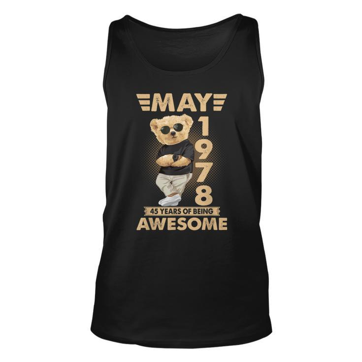 May 1978 45Th Birthday 2023 45 Years Of Being Awesome Unisex Tank Top