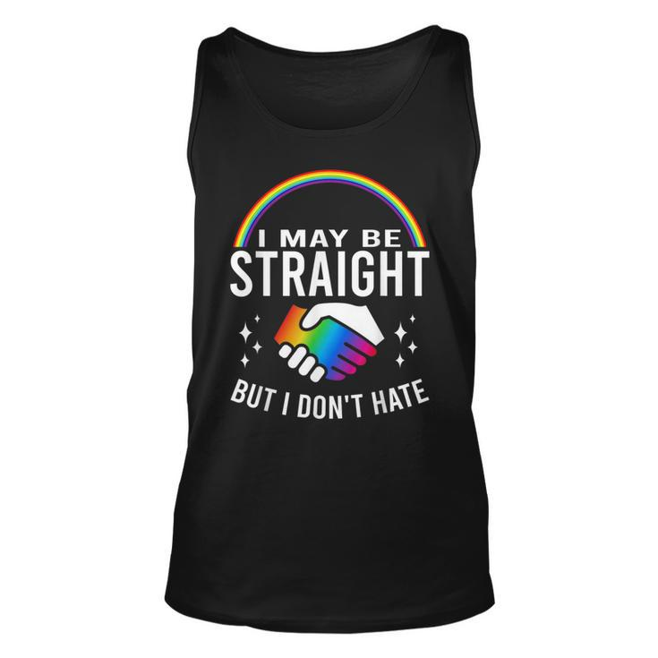 I May Be Straight But I Dont Hate Lgbt Gay & Lesbians Pride Tank Top