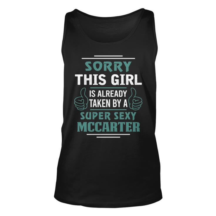 Mccarter Name Gift This Girl Is Already Taken By A Super Sexy Mccarter V3 Unisex Tank Top