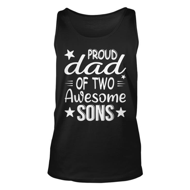 Men Dad Of 2 Boys Two Sons Fathers Day Unisex Tank Top