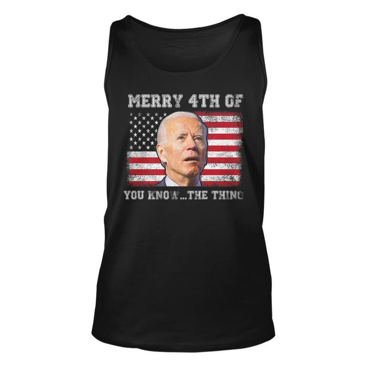 Merry 4Th Of You Knowthe Thing Happy 4Th Of July Memorial Unisex Tank Top