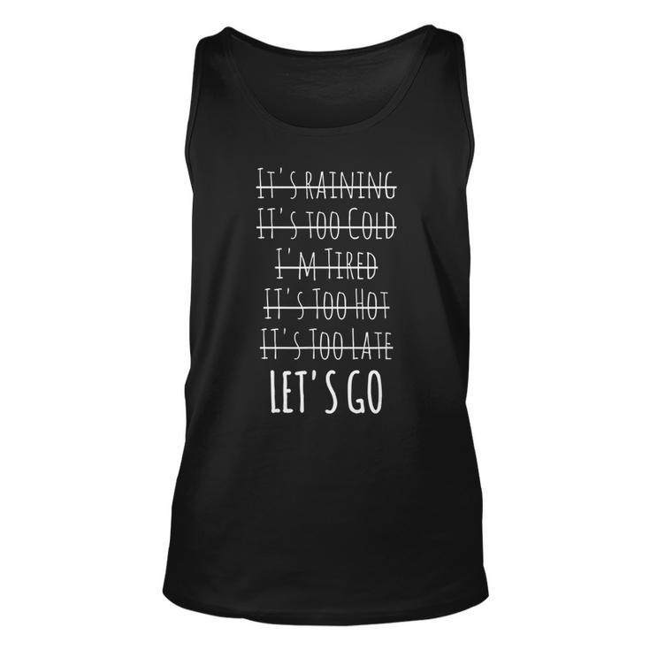 Motivational Exercise No-Excuse Workout-Buddy Lets Go  Unisex Tank Top