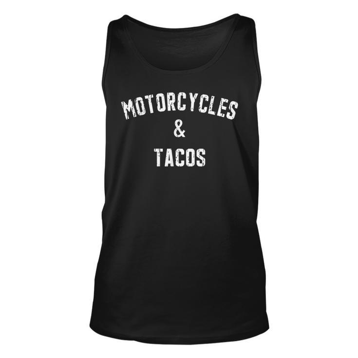 Motorcycles And Tacos  For Biker And Taco Lover Unisex Tank Top