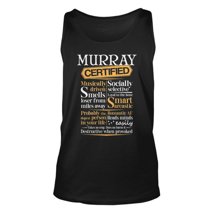 Murray Name Gift Certified Murray Unisex Tank Top