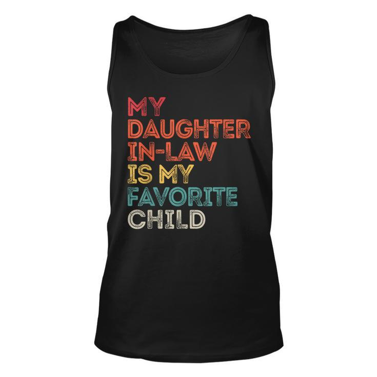 My Daughter Inlaw Is My Favorite Child Vintage Retro Father Unisex Tank Top
