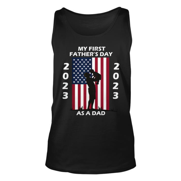 My First Dads Day As A Father New Baby 2023 Fathers Day Unisex Tank Top