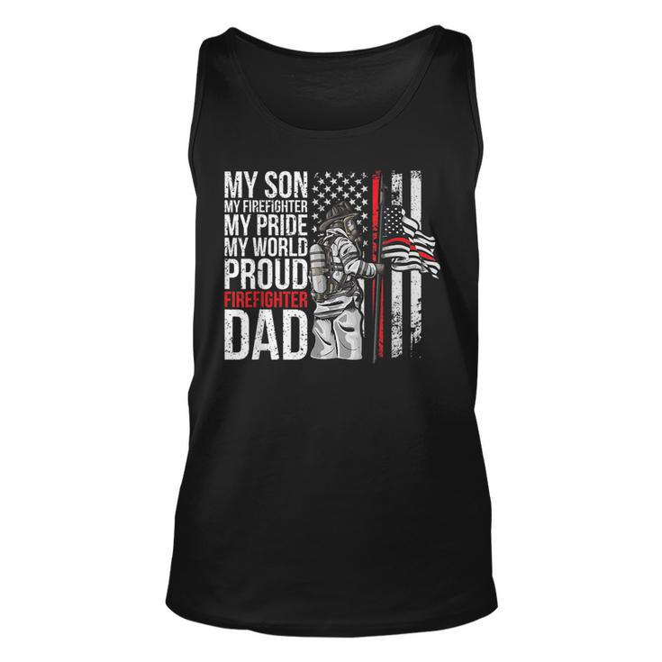 My Son My Firefighter My Pride Firefighter Dad  Unisex Tank Top