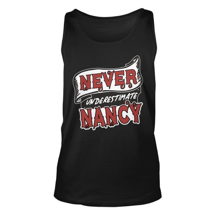 Nancy Name Never Underestimate Nancy Funny Nancy Unisex Tank Top