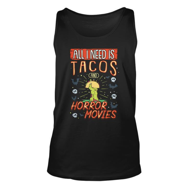 All I Need Is Tacos And Horror Movies Binge Watching Movies Tank Top