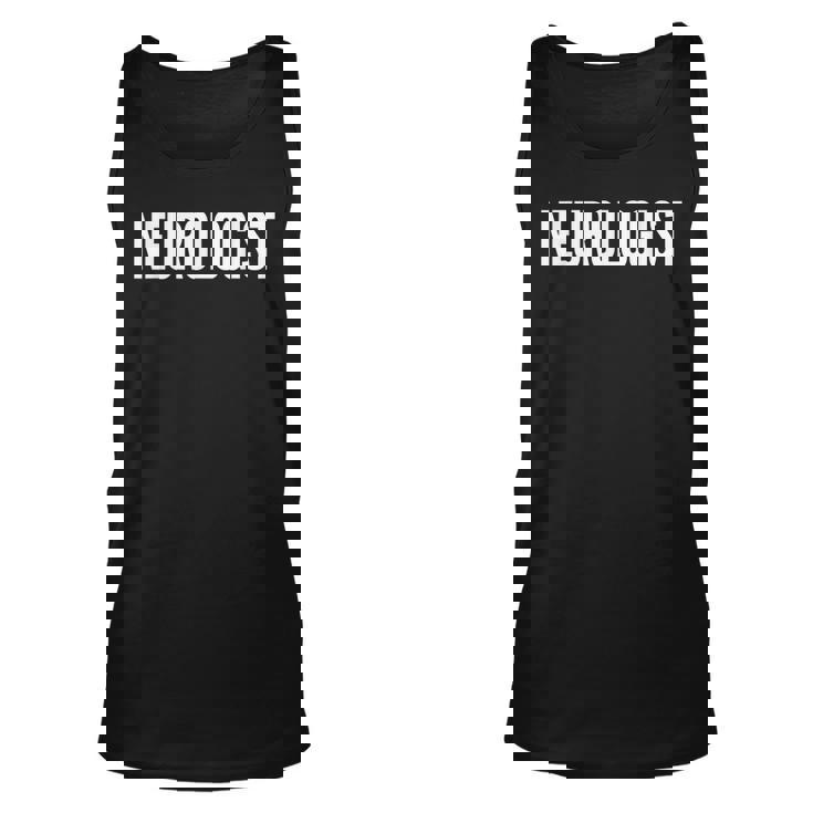 Neurologist Job Title Work Uniform Costume Funny  Unisex Tank Top