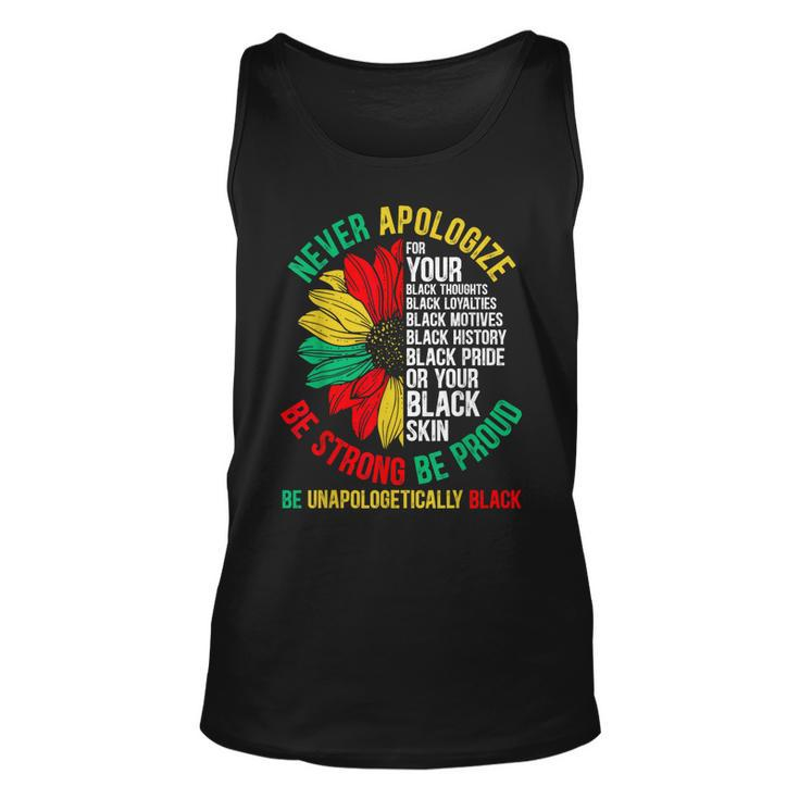 Never Apologize For Your Blackness Black History Junenth  Unisex Tank Top