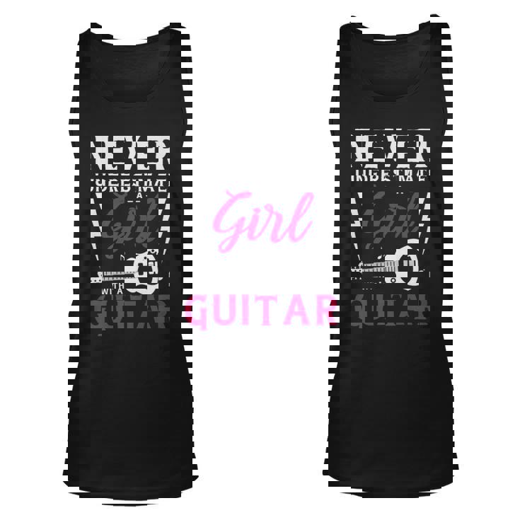 Never Underestimate A Girl With A Guitar Design Unisex Tank Top