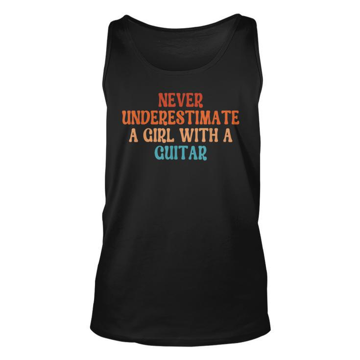 Never Underestimate A Girl With A Guitar Retro Funny Guitar Unisex Tank Top