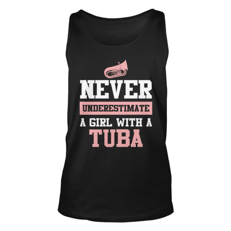 Never Underestimate A Girl With A Tuba Funny Tuba Unisex Tank Top