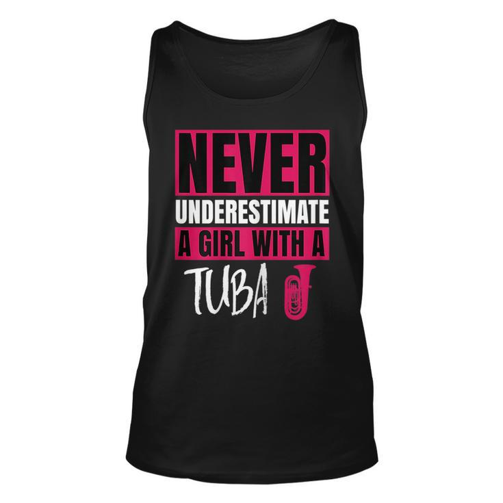 Never Underestimate A Girl With A Tuba Gift Unisex Tank Top